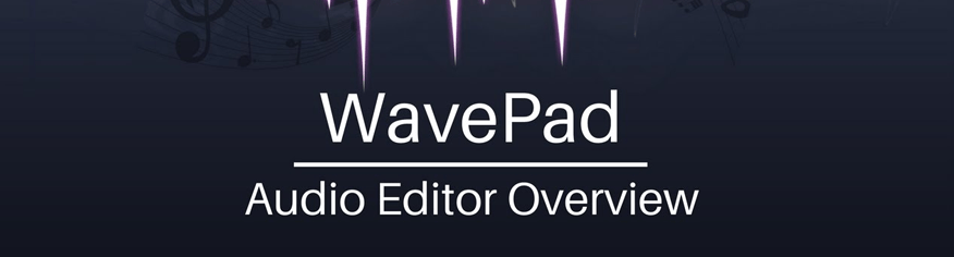 برنامج تعديل الصوت | WavePad برنامج تعديل الصوت | wavepad